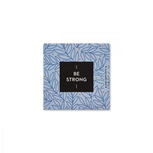 Load image into Gallery viewer, ThoughtFulls Pop-Open Cards – Be Strong
