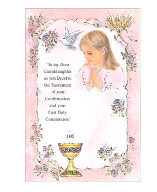 To My Granddaughter On Confirmation & Communion Card