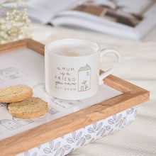 Load image into Gallery viewer, Mum is a Friend  Mug
