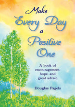 Load image into Gallery viewer, Make Every Day a Positive One Gift Book

