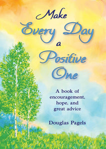Make Every Day a Positive One Gift Book